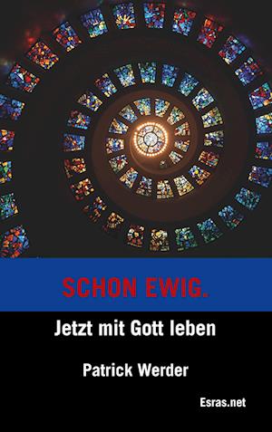 Cover for Patrick Werder · Schon ewig (Paperback Book) (2018)