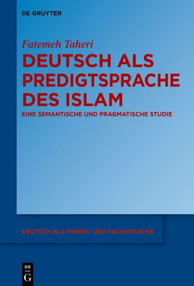 Cover for Fatemeh Taheri · Deutsch Als Predigtsprache des Islam (Book) (2023)