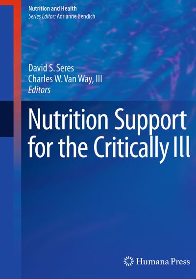 Cover for Nutrition Support for the Critically Ill - Nutrition and Health (Paperback Book) [Softcover reprint of the original 1st ed. 2016 edition] (2016)
