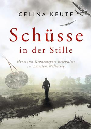 Cover for Celina Keute · Schüsse in der Stille (Hardcover bog) (2022)