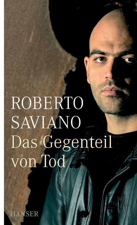 Cover for Saviano · Das Gegenteil von Tod (Book)