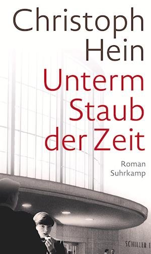 Cover for Christoph Hein · Unterm Staub der Zeit (Hardcover Book) (2023)
