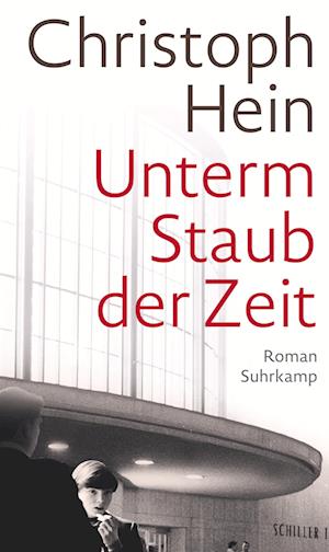 Cover for Christoph Hein · Unterm Staub der Zeit (Hardcover bog) (2023)