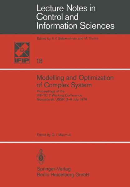 Cover for G I Marchuk · Modelling and Optimization of Complex System: Proceedings of the IFIP-TC 7 Working Conference, Novosibirsk, USSR, 3-9 July, 1978 - Lecture Notes in Control and Information Sciences (Pocketbok) (1979)