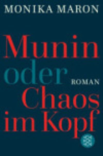 Cover for Monika Maron · Munin oder Chaos im Kopf (Paperback Book) (2019)