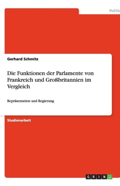 Cover for Schmitz · Die Funktionen der Parlamente v (Book) [German edition] (2013)