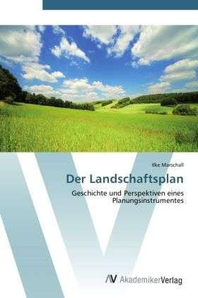 Cover for Marschall · Der Landschaftsplan (Buch) (2012)