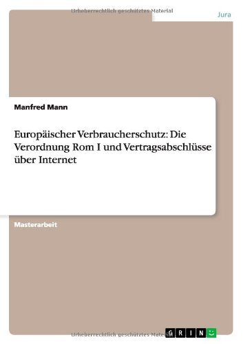 Europäischer Verbraucherschutz: Di - Mann - Bøger - Grin Publishing - 9783640651122 - 26. juni 2010