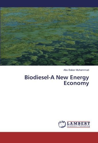 Cover for Abu Bakar Muhammad · Biodiesel-a New Energy Economy (Paperback Bog) (2014)