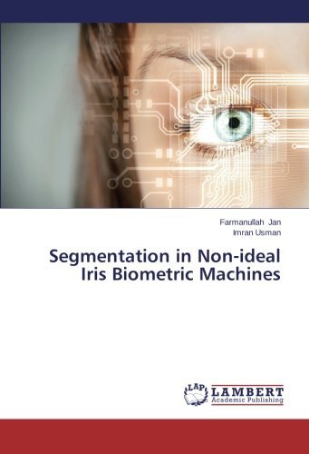 Cover for Imran Usman · Segmentation in Non-ideal Iris Biometric Machines (Taschenbuch) (2014)