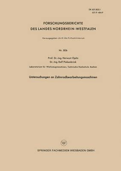 Cover for Herwart Opitz · Untersuchungen an Zahnradbearbeitungsmaschinen (Taschenbuch) [1960 edition] (1960)