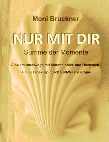 Nur Mit Dir - Bruckner - Bøger -  - 9783732255122 - 29. oktober 2019