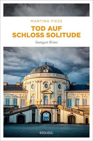 Martina Fiess · Tod auf Schloss Solitude (Buch) (2024)