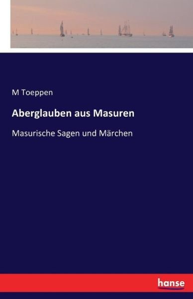 Cover for Toeppen · Aberglauben aus Masuren (Buch) (2016)