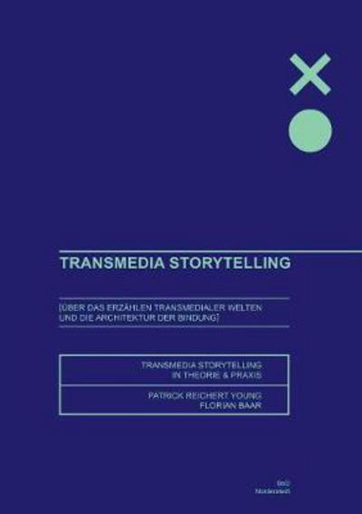 Cover for Reichert-Young · Transmedia Storytelling (Book) (2017)