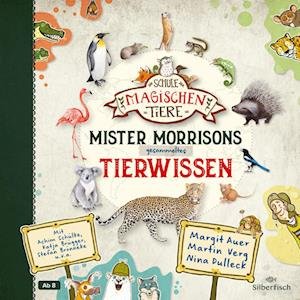 M.auer / M.verg:mr.morrisons Gesammeltes Tierwissen - Schule Der Magischen Tiere - Music - SILBERFISCH - 9783745604122 - October 7, 2022