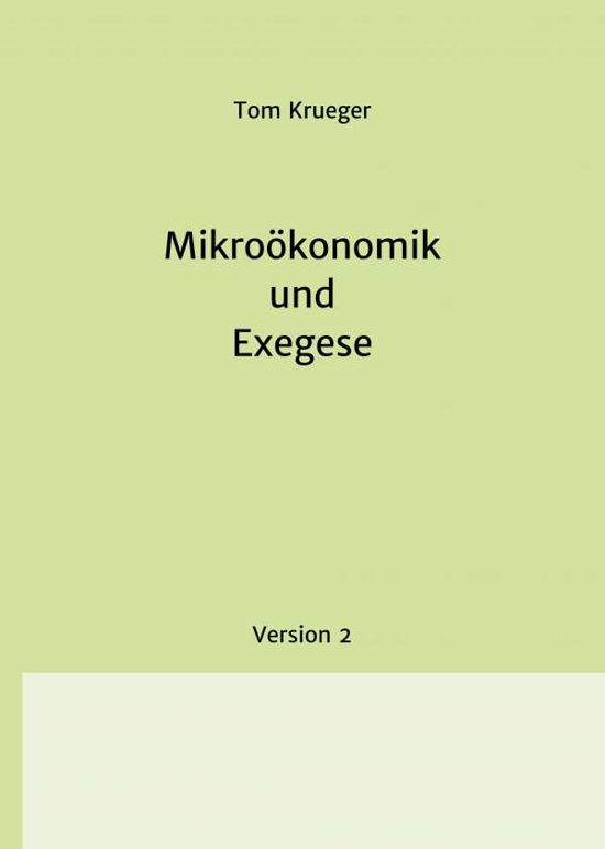 Cover for Krueger · Mikroökonomik und Exegese (Bog) (2019)