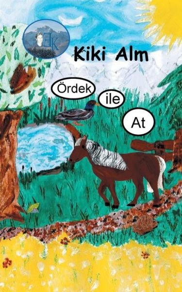 Cover for Kiki Alm · OErdek ile At (Taschenbuch) (2020)