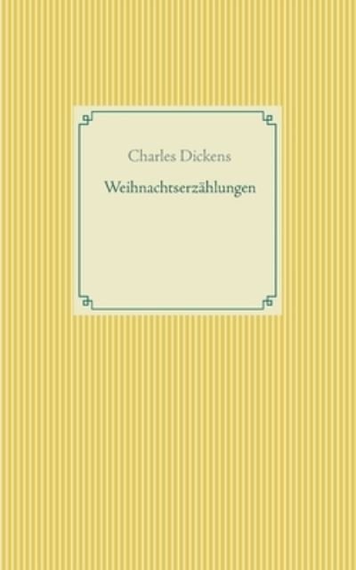 Cover for Dickens · Weihnachtserzählungen (N/A) (2021)