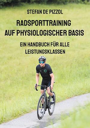 Cover for Stefan de Pizzol · Radsporttraining auf physiologischer Basis (Paperback Book) (2021)