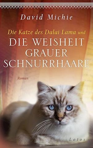 Cover for David Michie · Die Katze des Dalai Lama und die Weisheit grauer Schnurrhaare (Bog) (2023)