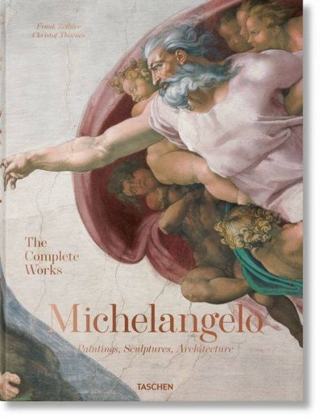 Michelangelo. The Complete Works. Paintings, Sculptures, Architecture - Christof Thoenes - Livros - Taschen GmbH - 9783836586122 - 6 de abril de 2022