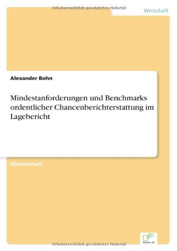 Cover for Alexander Bohn · Mindestanforderungen und Benchmarks ordentlicher Chancenberichterstattung im Lagebericht (Paperback Book) [German edition] (2007)