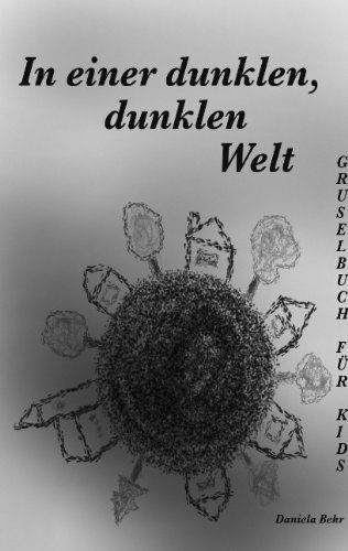 Cover for Daniela Behr · In Einer Dunklen, Dunklen Welt (Paperback Book) [German edition] (2007)