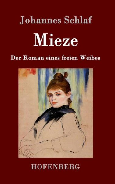 Cover for Johannes Schlaf · Mieze (Inbunden Bok) (2015)