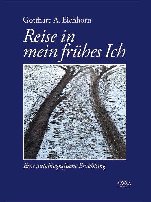 Cover for Eichhorn · Reise in mein frühes Ich (Bog)