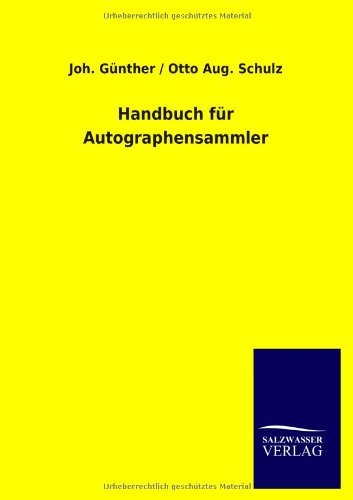 Cover for Joh Schulz Otto Aug G Nther · Handbuch Fur Autographensammler (Pocketbok) [German edition] (2013)