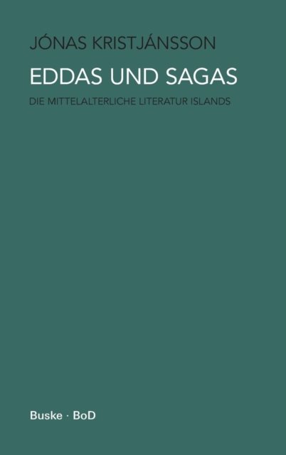 Cover for Jonas Kristjansson · Eddas und Sagas (Hardcover Book) (1994)