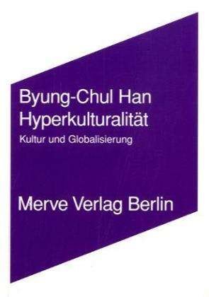 Cover for B.-C. Han · Hyperkulturalität (Buch)