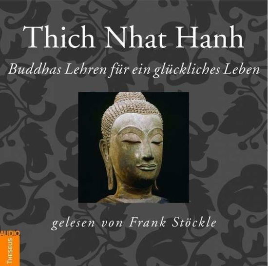 Cover for Thich Nhat Hanh · Buddhas Lehren für ein glückliches Leben [CD] (CD) (2008)