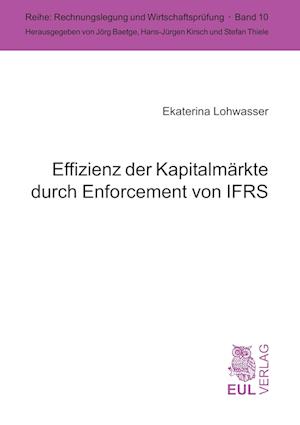 Cover for Ekaterina Lohwasser · Effizienz der Kapitalmärkte durch Enforcement von IFRS (Paperback Book) (2006)