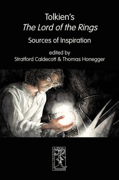 Stratford Caldecott · Tolkien's The Lord of the Rings. Sources of Inspiration (Paperback Book) (2008)