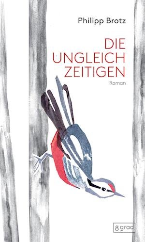 Cover for Philipp Brotz · Die Ungleichzeitigen (Book) (2023)