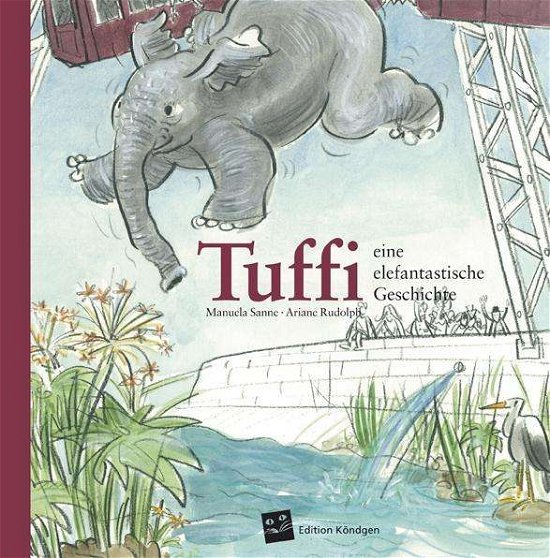 Cover for Sanne · Tuffi,Eine elefantastische Gesch (Buch)