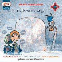 Cover for Michael Gerard Bauer · CD Die Ismael-Trilogie (CD)