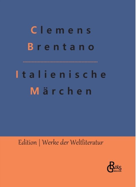 Cover for Clemens Brentano · Italienische Mrchen (Hardcover bog) (2022)