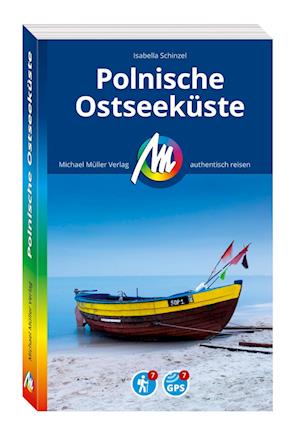 MICHAEL MÜLLER REISEFÜHRER Polnische Ostseeküste - Isabella Schinzel - Books - Michael Müller Verlag - 9783966854122 - May 8, 2025