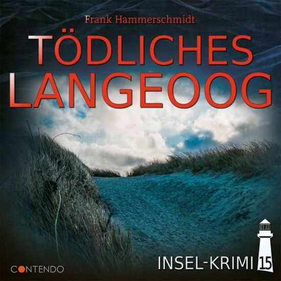 Cover for Insel-krimi · Insel-krimi 15-tödliches Langeoog (CD) (2020)