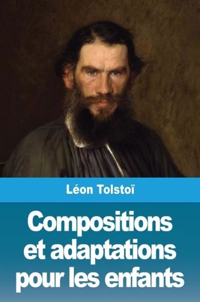 Cover for Leon Tolstoi · Compositions et adaptations pour les enfants (Taschenbuch) (2020)