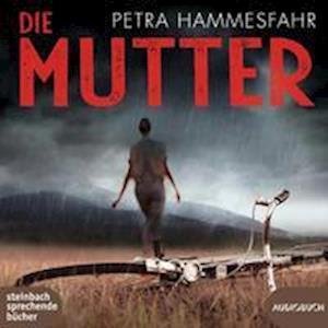 Cover for Petra Hammesfahr · MP3 Die Mutter (CD)