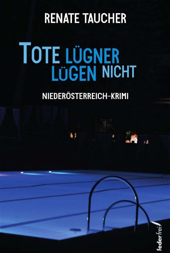 Cover for Taucher · Taucher:tote LÃ¼gner LÃ¼gen Nicht (Book)