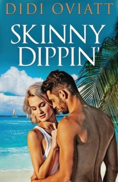 Cover for Didi Oviatt · Skinny Dippin' (Paperback Bog) (2021)
