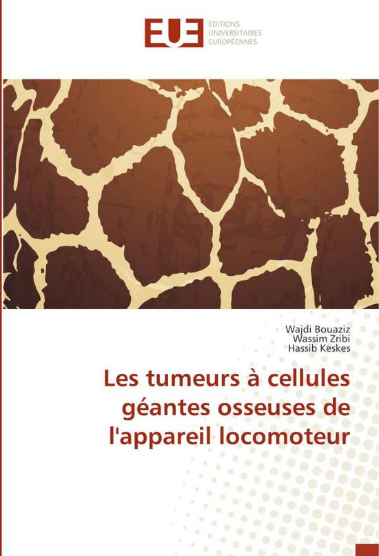 Cover for Bouaziz · Les tumeurs à cellules géantes (Book)