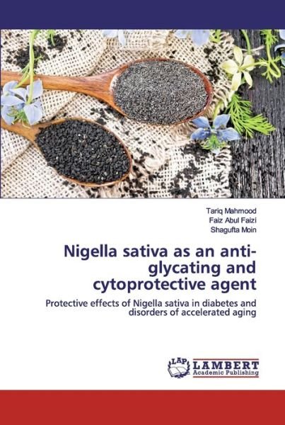Cover for Mahmood · Nigella sativa as an anti-glyca (Bog) (2020)