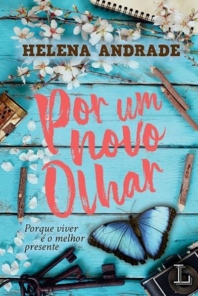 Cover for Helena Andrade · Por um novo olhar (Taschenbuch) (2021)