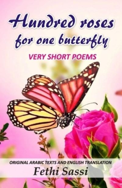 Cover for Fethi Sassi · Hundred roses for one butterfly (Pocketbok) (2020)